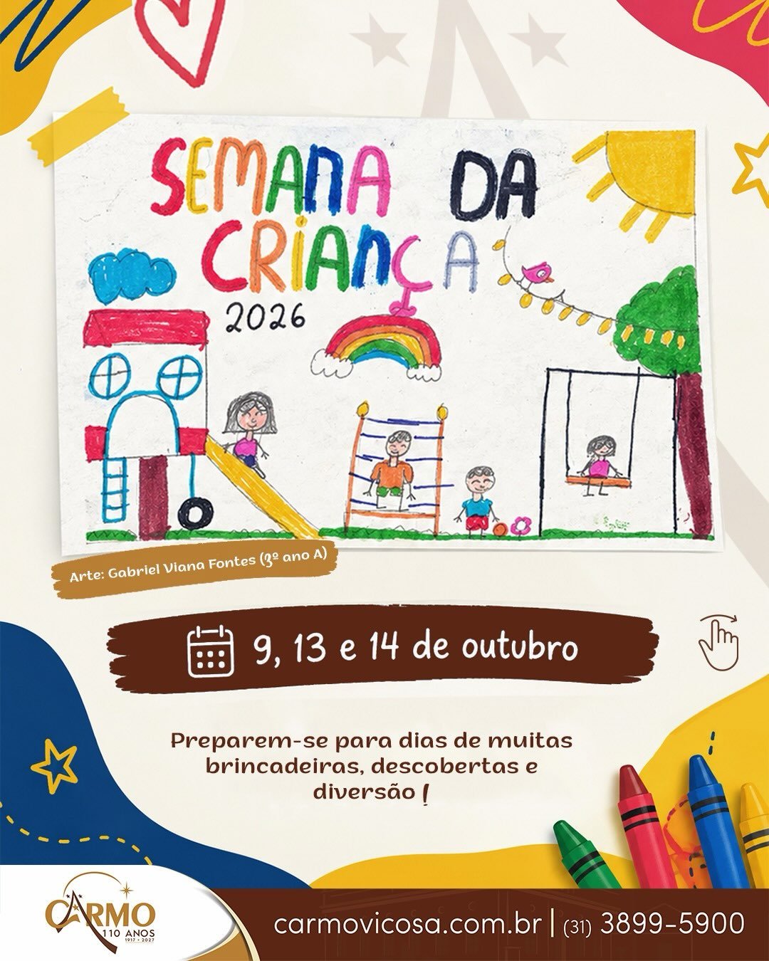 Cartaz da Semana da Criança 2026 com desenho feito por um aluno do Colégio Carmo