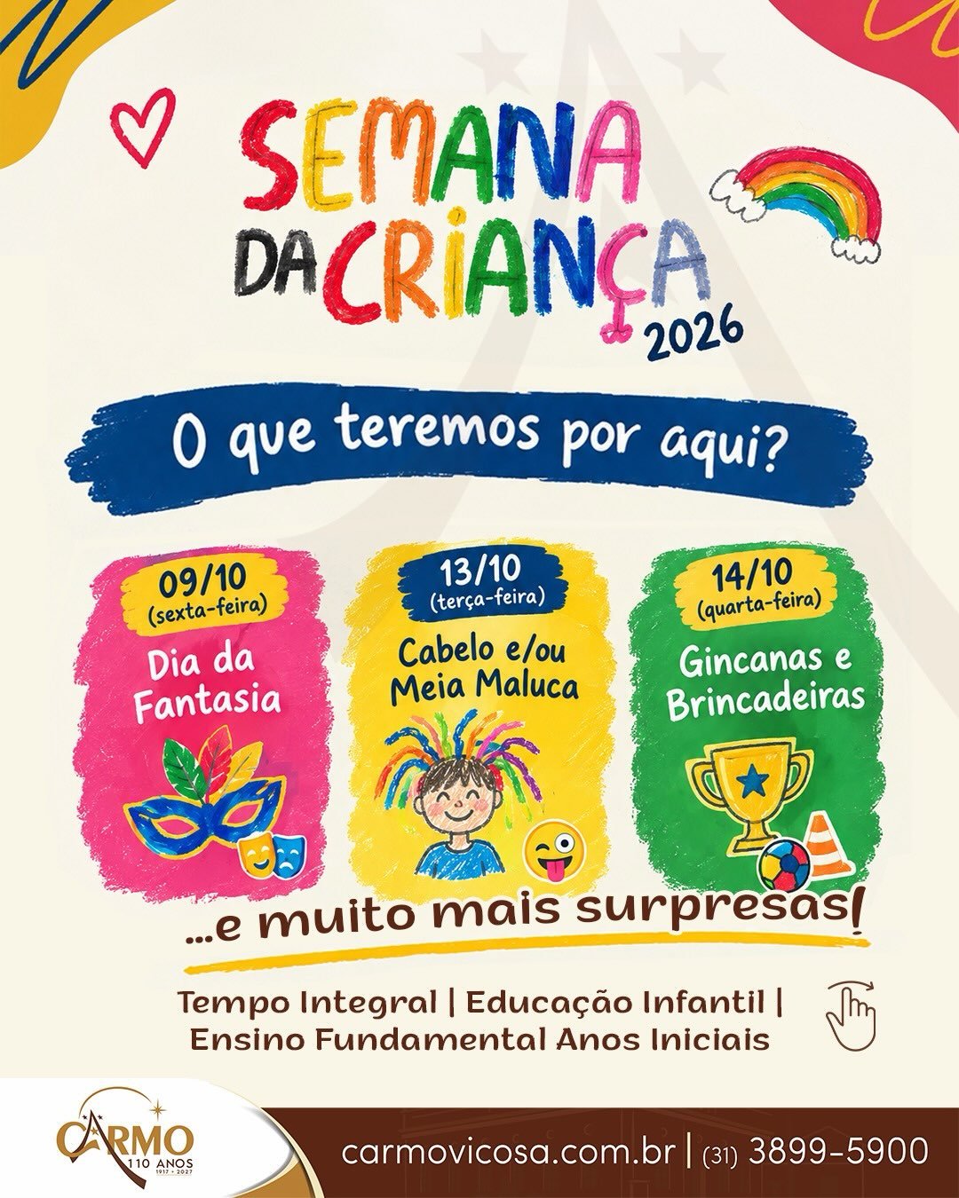 Programação da Semana da Criança 2026 no Colégio Carmo: 9/10 Dia da Fantasia, 13/10 Cabelo e/ou Meia Maluca e 14/10 Gincanas e Brincadeiras